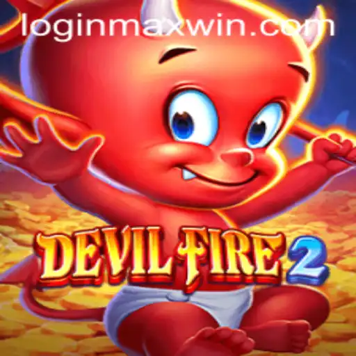 Exploring the Thrills of DevilFire2: Maxwin Awaits