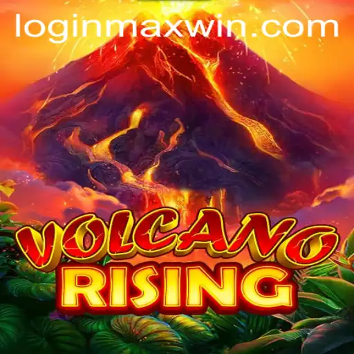 Exploring the Thrilling World of VolcanoRising: A Journey to Maxwin